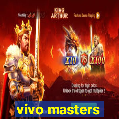 vivo masters